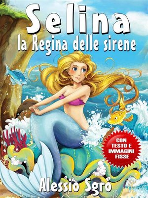 cover image of Selina la Regina delle sirene (Fixed Layout Edition)